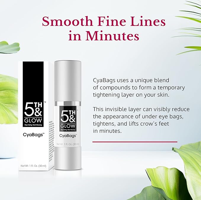 5th & Glow Cyabags Line Smoother, Instant Eye Puffiness Reducer, Reduce Fine Lines, Wrinkles, and Under Eye Bags, 1 oz